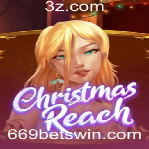 Descubra o Fascinante Mundo de ChristmasReach e 669 Bet