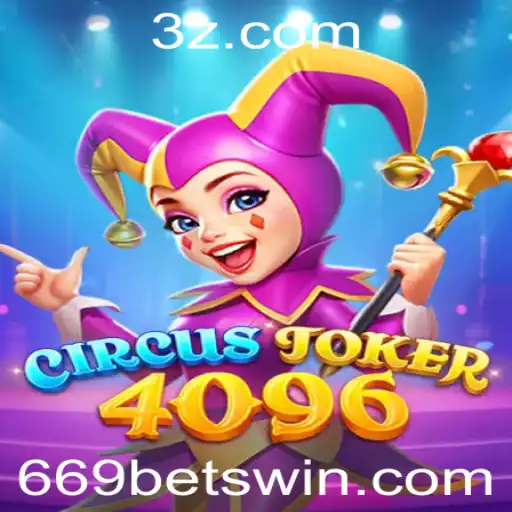 Desvendando o Universo de CircusJoker4096 e a Chave do Sucesso 669 bet