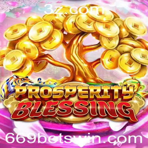 Descubra o Jogo ProsperityBlessing e a Chave para Sucesso com 669 Bet